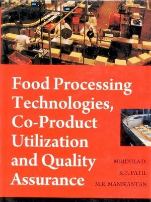 cover image of Food Processing Technologies, Co-Product Utilization and Quality Assurance